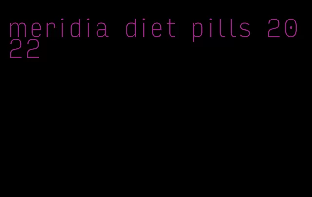 meridia diet pills 2022