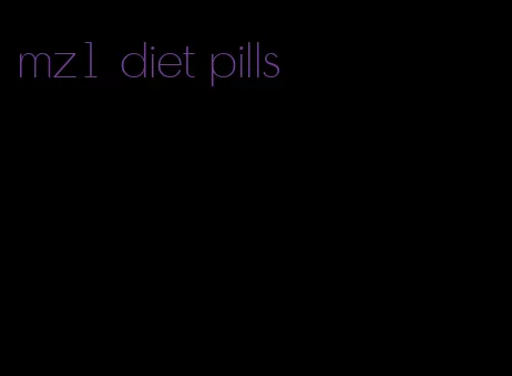 mz1 diet pills
