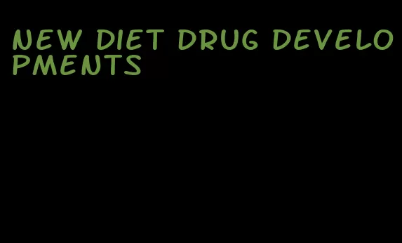 new diet drug developments
