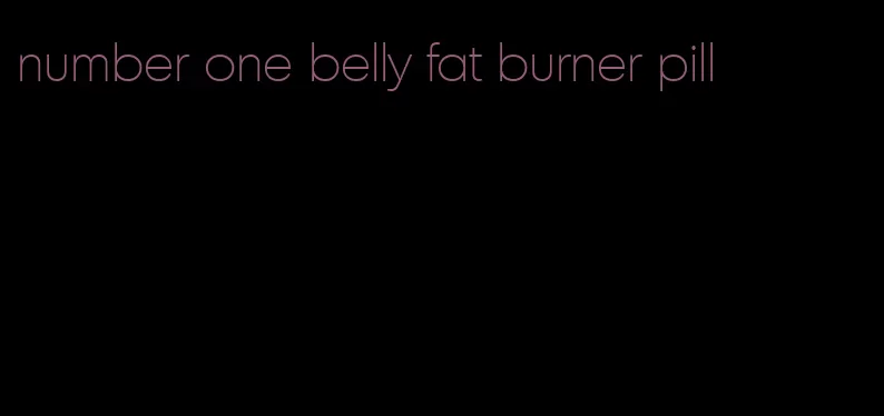 number one belly fat burner pill