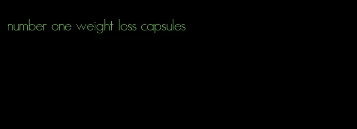 number one weight loss capsules