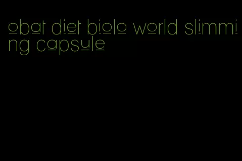 obat diet biolo world slimming capsule