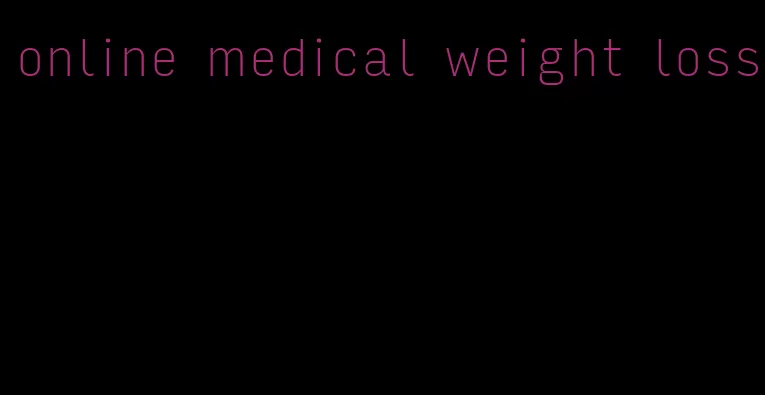 online medical weight loss