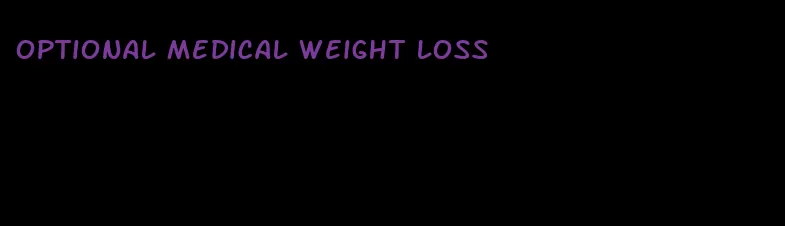 optional medical weight loss
