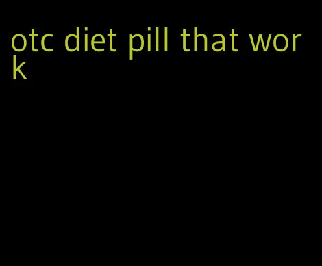 otc diet pill that work
