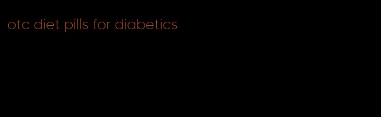 otc diet pills for diabetics