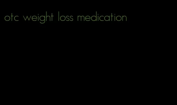 otc weight loss medication