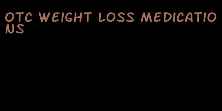 otc weight loss medications