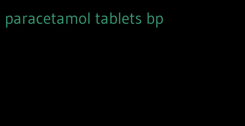 paracetamol tablets bp