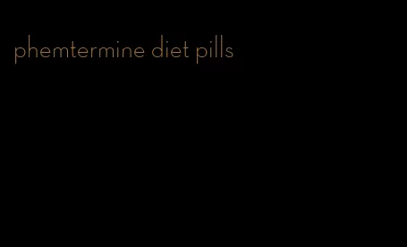 phemtermine diet pills