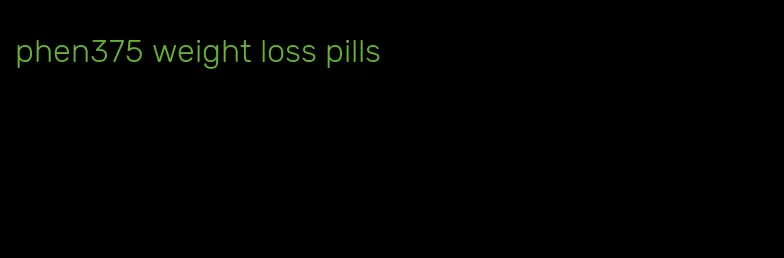 phen375 weight loss pills