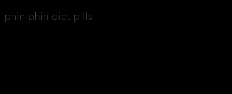 phin phin diet pills
