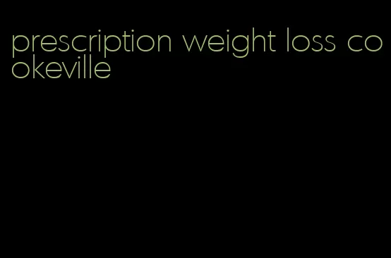 prescription weight loss cookeville