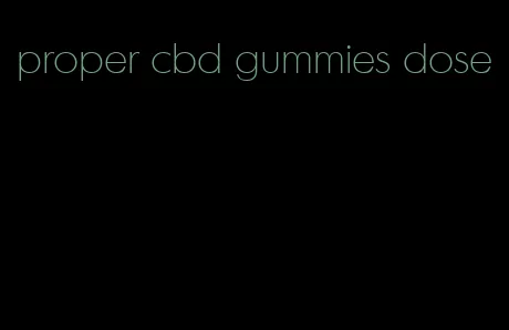 proper cbd gummies dose