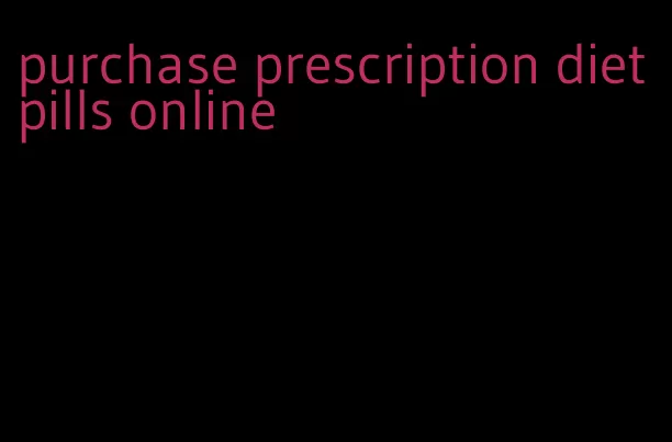purchase prescription diet pills online
