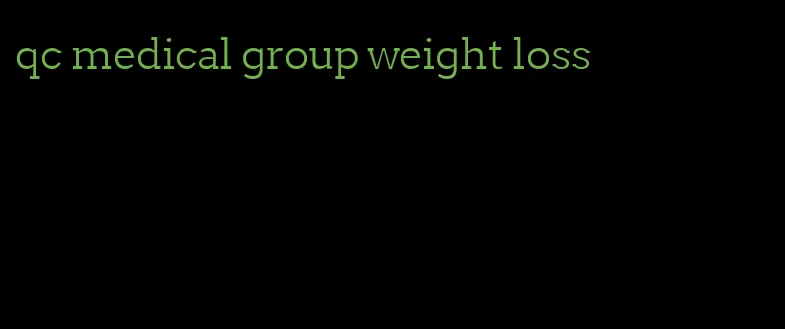 qc medical group weight loss