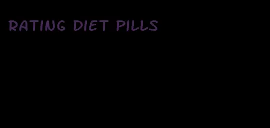 rating diet pills