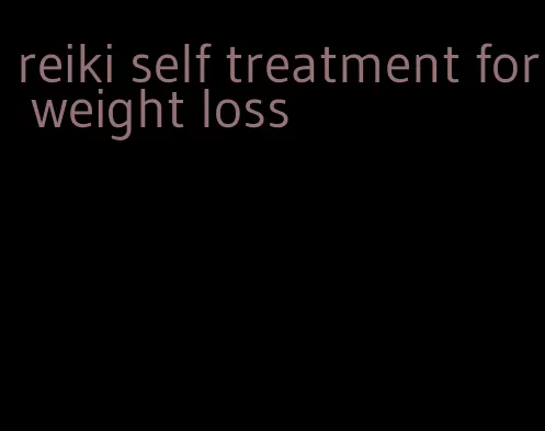 reiki self treatment for weight loss