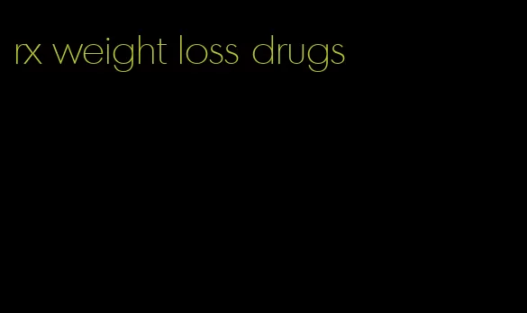 rx weight loss drugs