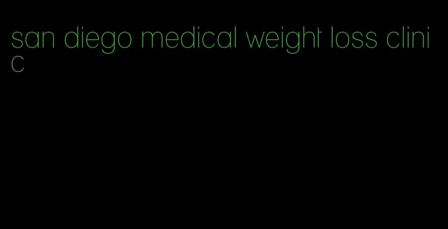 san diego medical weight loss clinic