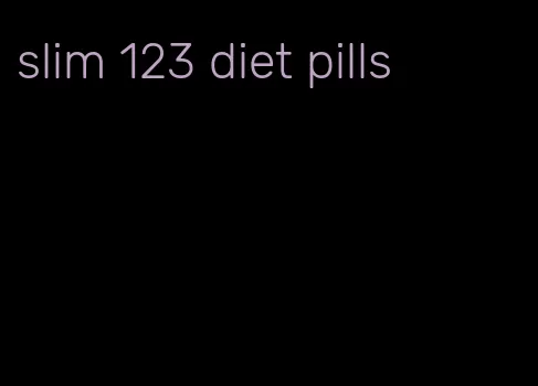 slim 123 diet pills