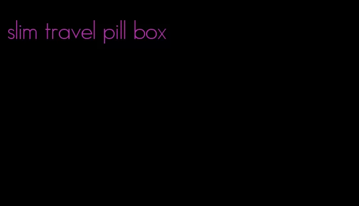 slim travel pill box