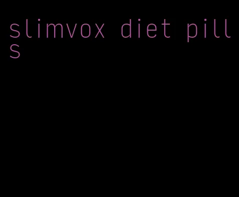 slimvox diet pills