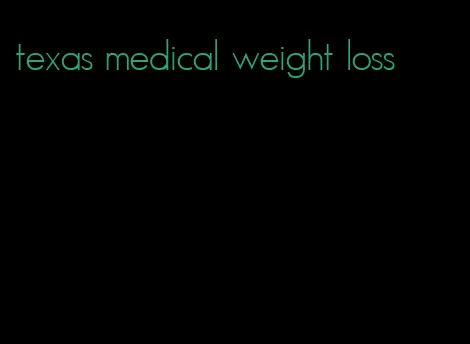 texas medical weight loss