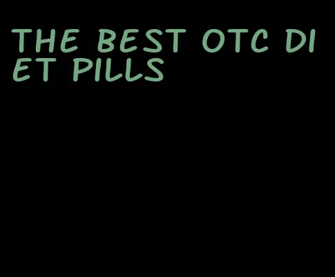 the best otc diet pills