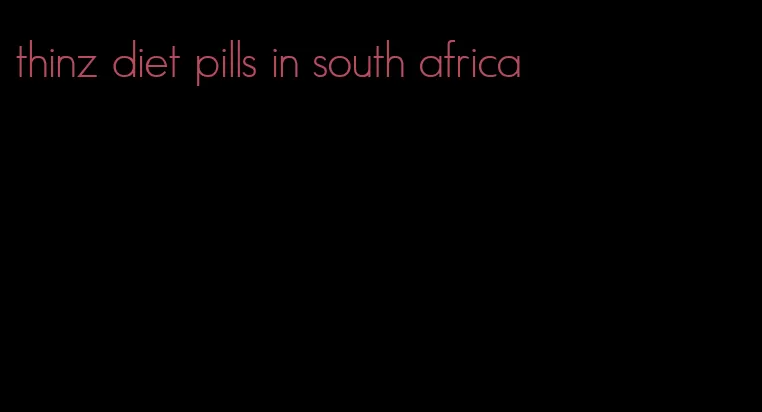 thinz diet pills in south africa