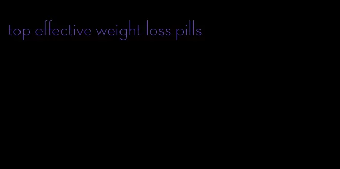 top effective weight loss pills