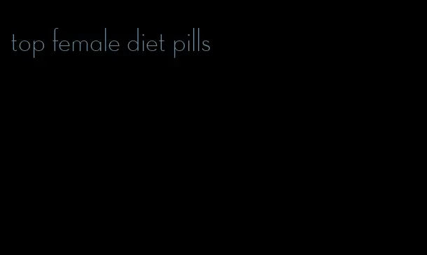 top female diet pills