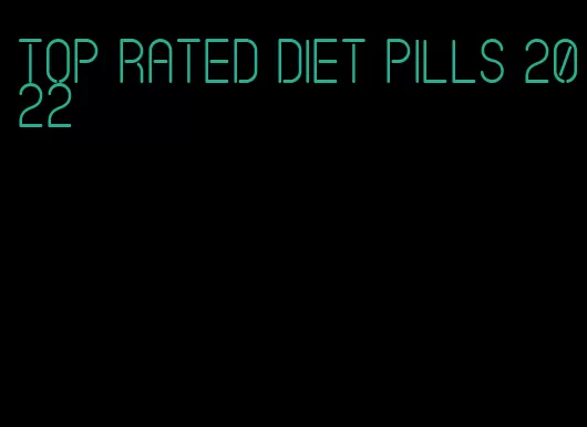 top rated diet pills 2022