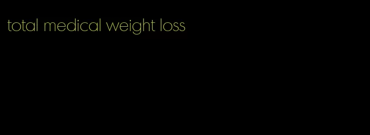 total medical weight loss