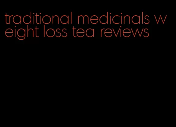 traditional medicinals weight loss tea reviews