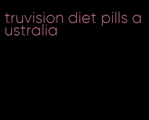 truvision diet pills australia