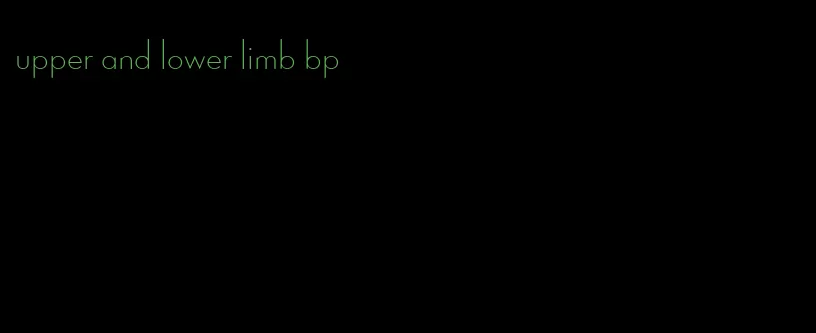 upper and lower limb bp