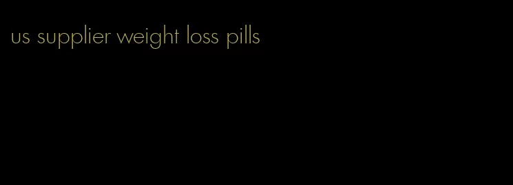 us supplier weight loss pills