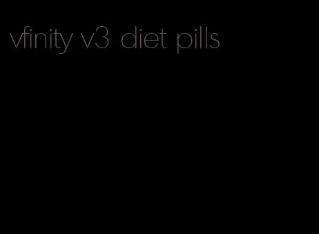 vfinity v3 diet pills
