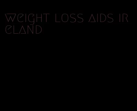 weight loss aids ireland