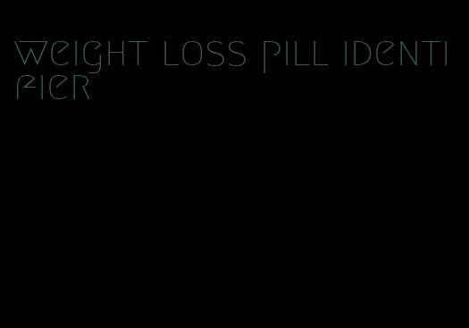 weight loss pill identifier