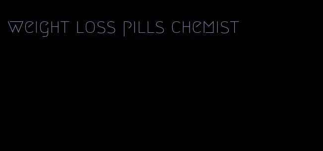 weight loss pills chemist
