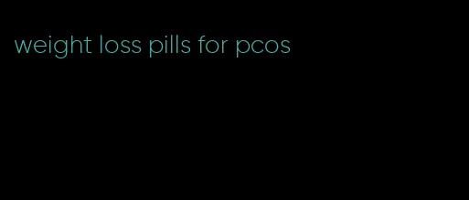weight loss pills for pcos