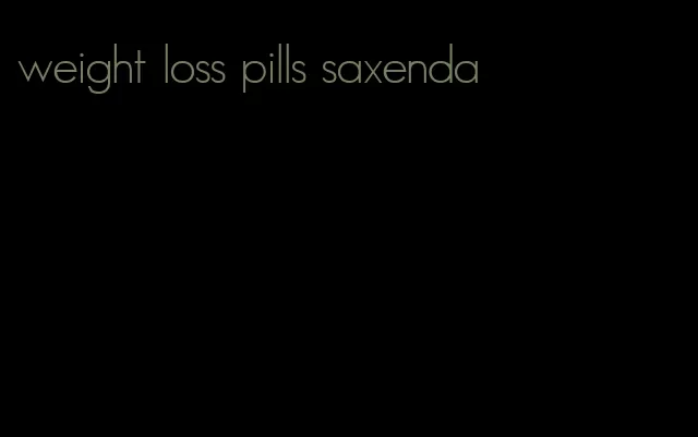 weight loss pills saxenda