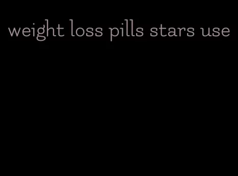 weight loss pills stars use
