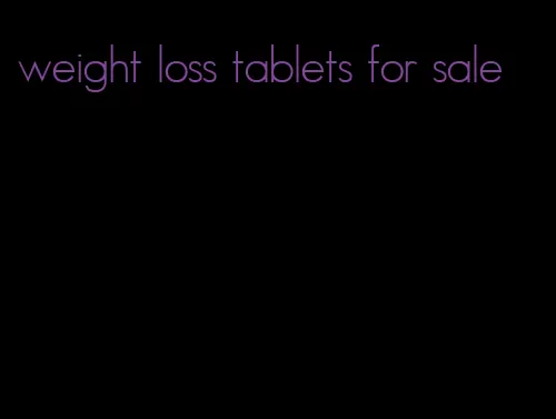 weight loss tablets for sale