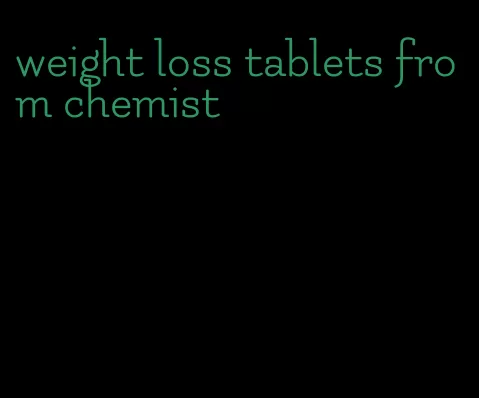 weight loss tablets from chemist