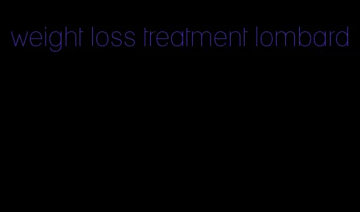 weight loss treatment lombard