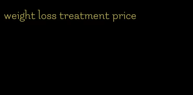 weight loss treatment price