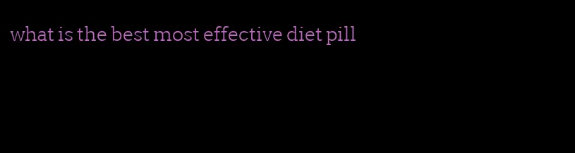 what is the best most effective diet pill